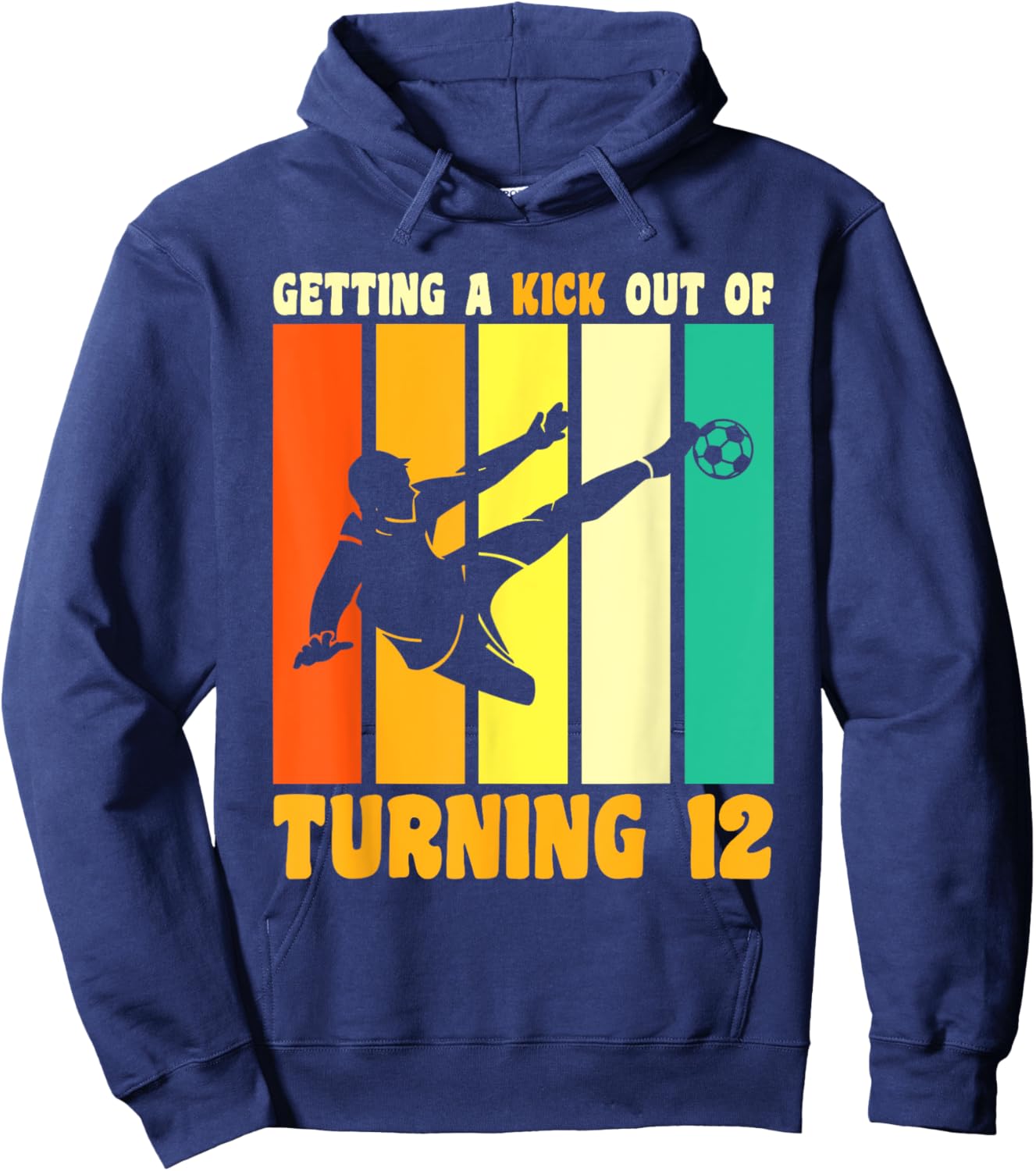 Happy 12th Birthday 12 Year Old Kick Soccer 12th Birthday Hoodie - Hoodie | Navy