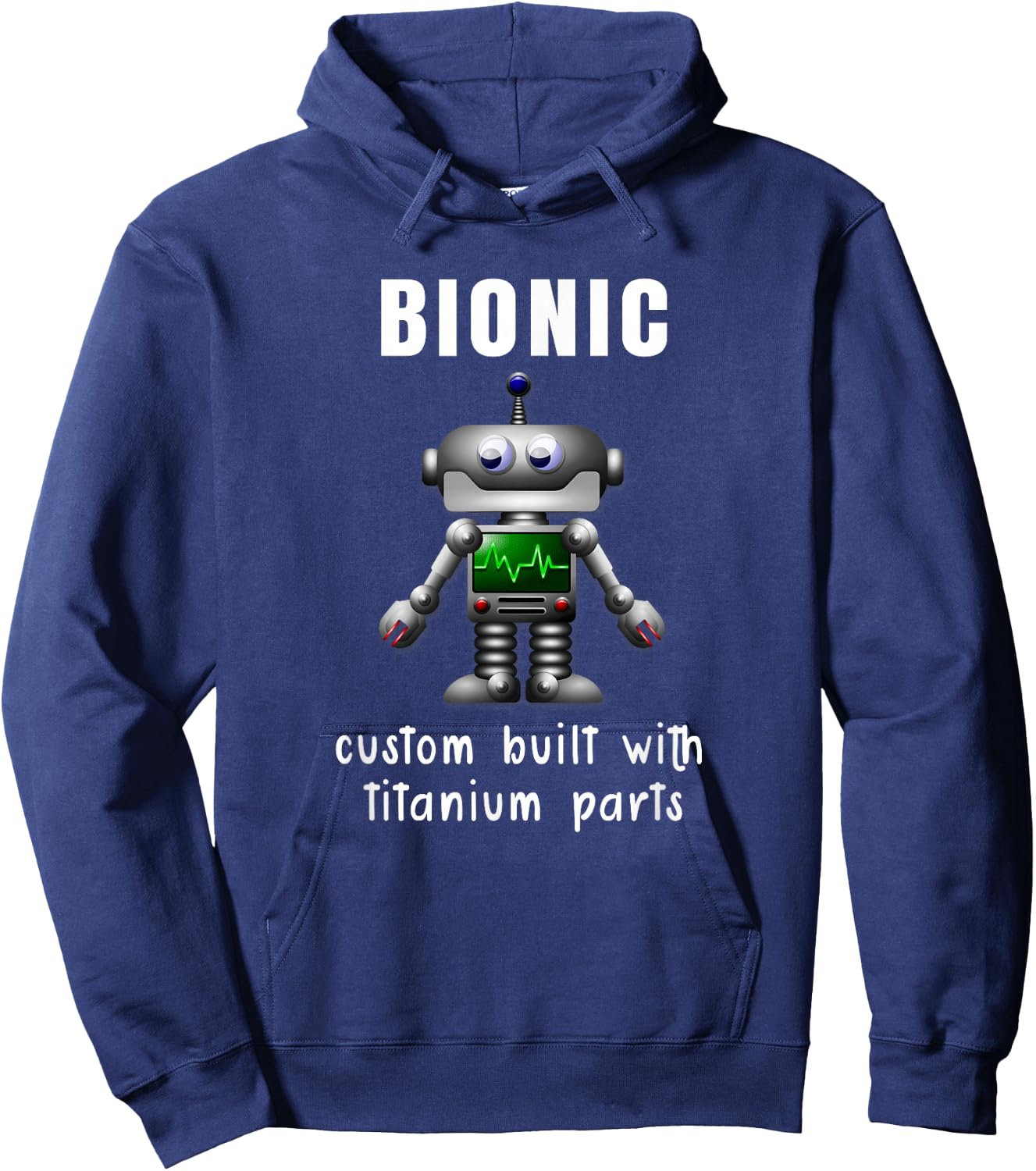 BIONIC Custom Built Titanium Parts Knee or Hip Replacement Hoodie - Hoodie | Navy