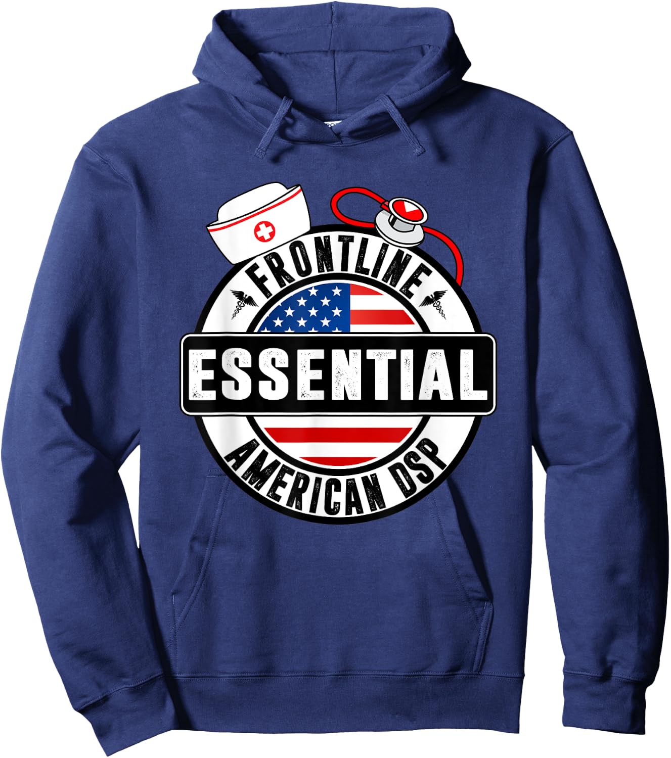 Frontline Essential American DSP Nurse USA Flag Women Gift Hoodie - Hoodie | Navy