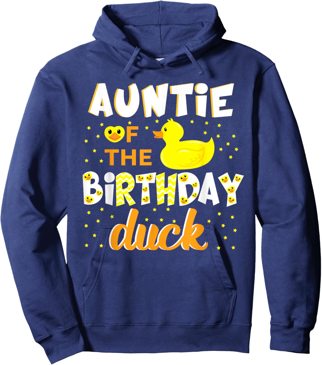 Auntie Of The Birthday Duck Yellow Duck Birthday Fun Hoodie - Hoodie | Navy