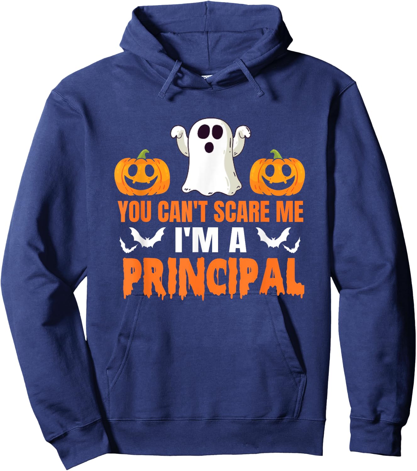 You Can't Scare Me I'm A Principal Halloween Design Hoodie - Hoodie | Navy