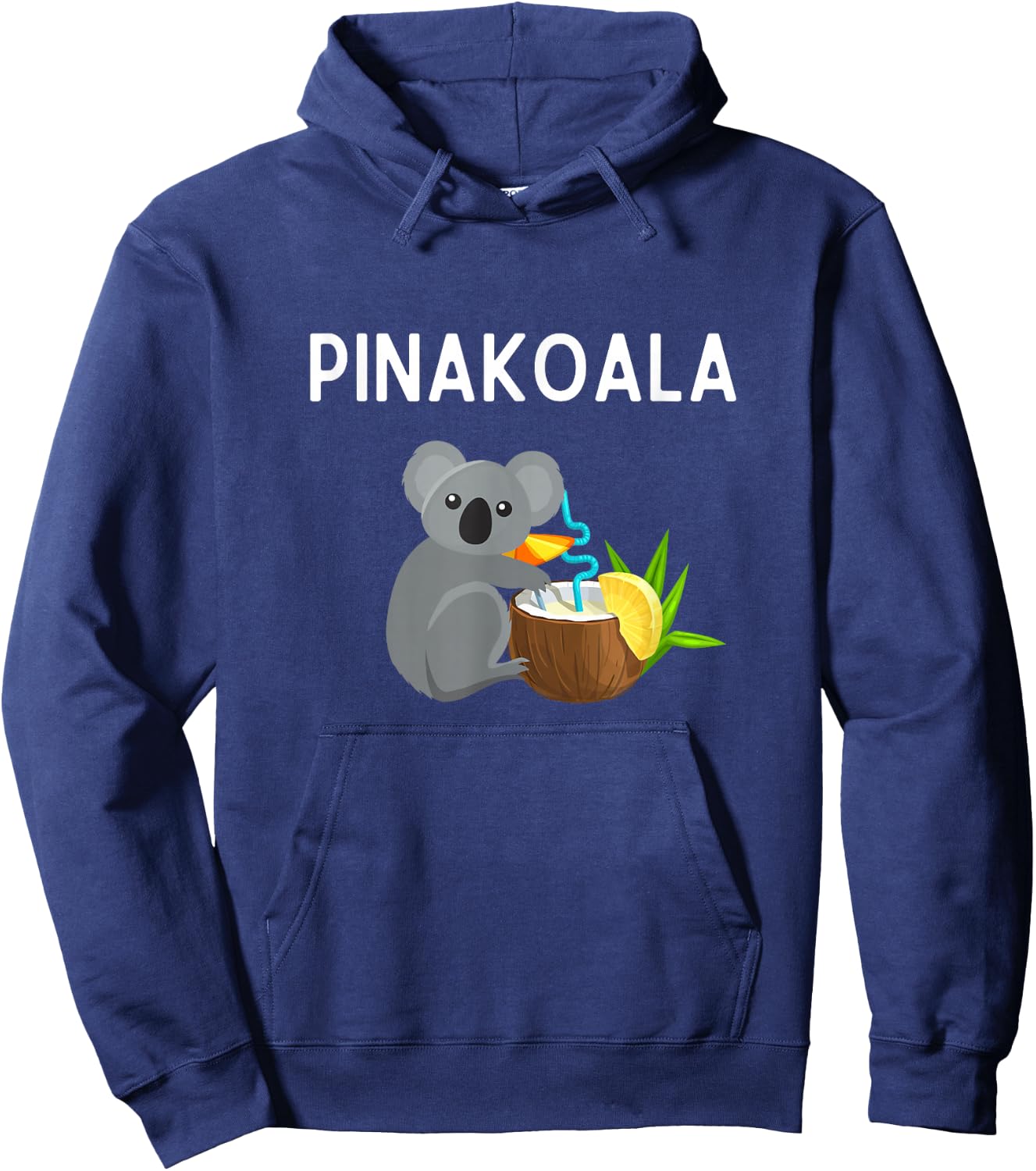 Pinakoala Shirt Funny Pina Colada Koala Pun Pinakoala Hoodie - Hoodie | Navy