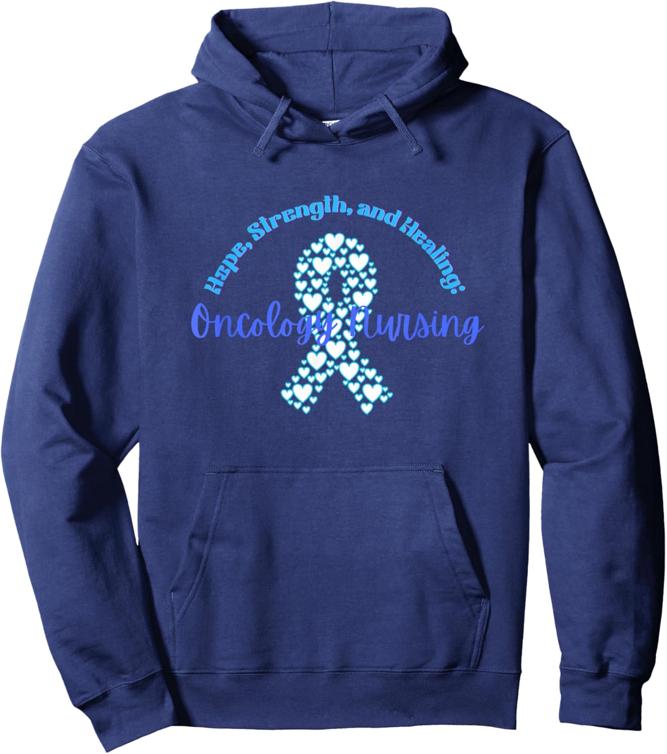 Hope, strength, and Healing: Oncology Nursing Cancer nurse Hoodie - Hoodie | Navy