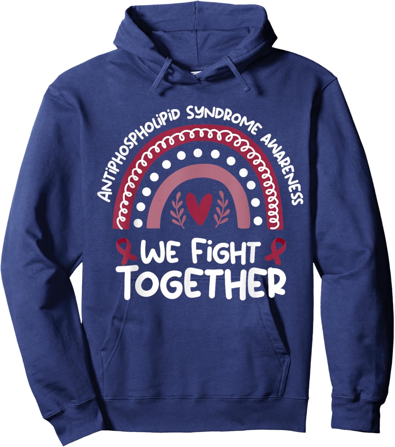 We Fight Together | Antiphospholipid Syndrome Awareness Hoodie - Hoodie | Navy