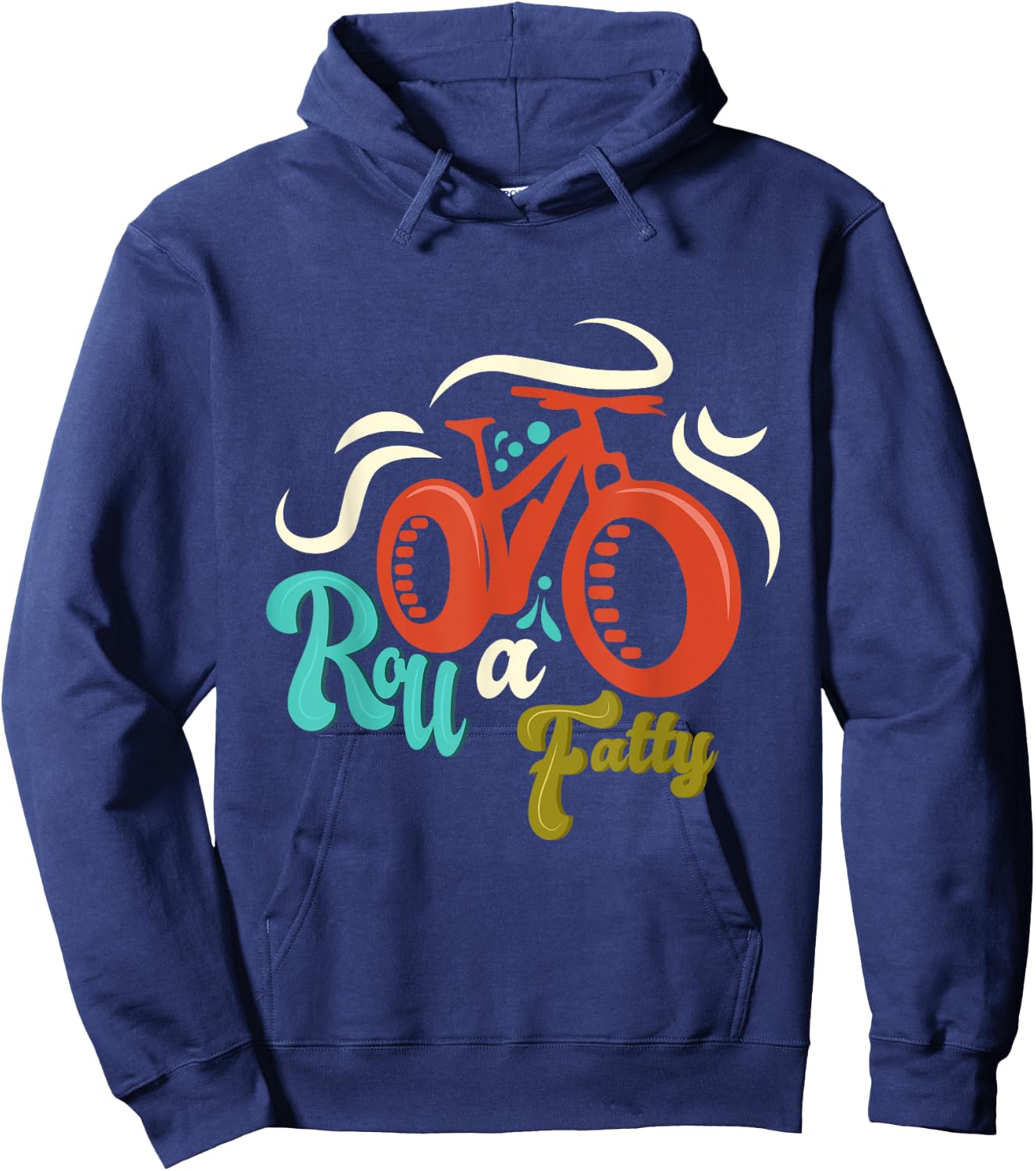 Roll a Fatty Fat Bike Fat Tire eBike Bike Funny Meme Gift Hoodie - Hoodie | Navy