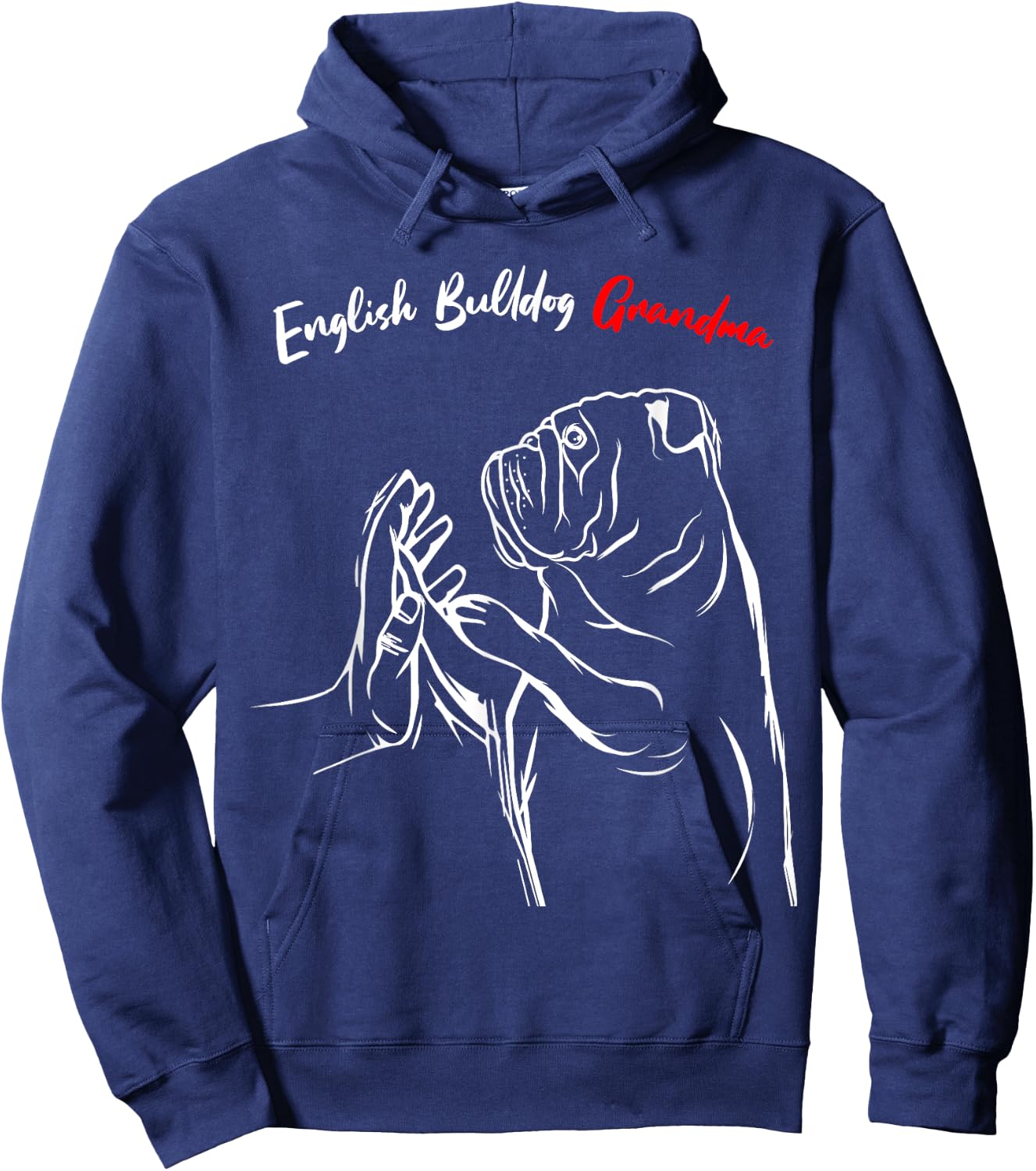 English Bulldog Grandma Dog Owner Lover Funny Women Hoodie - Hoodie | Navy