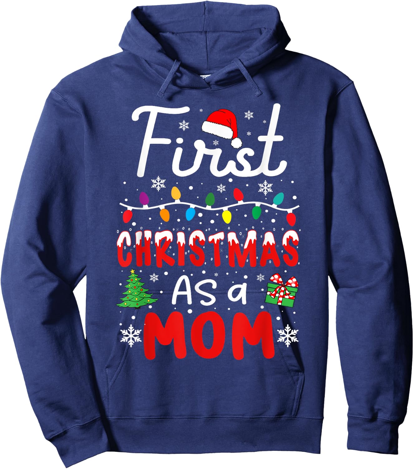 First Christmas as a Mom New Mommy 1st Christmas Women Hoodie - Hoodie | Navy