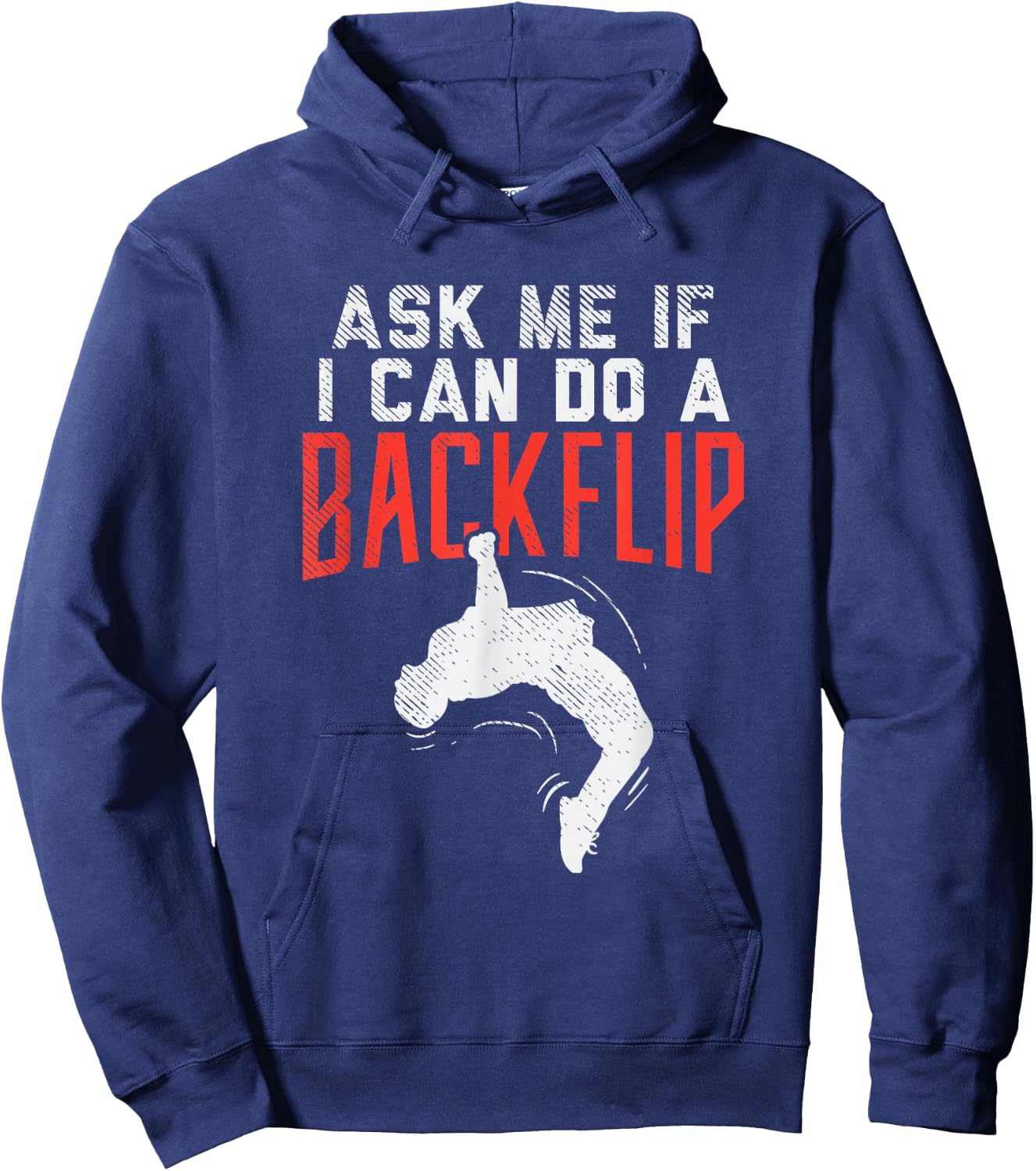 Ask Me If I Can Do A Backflip Freerunning Traceurs Parkour Hoodie - Hoodie | Navy