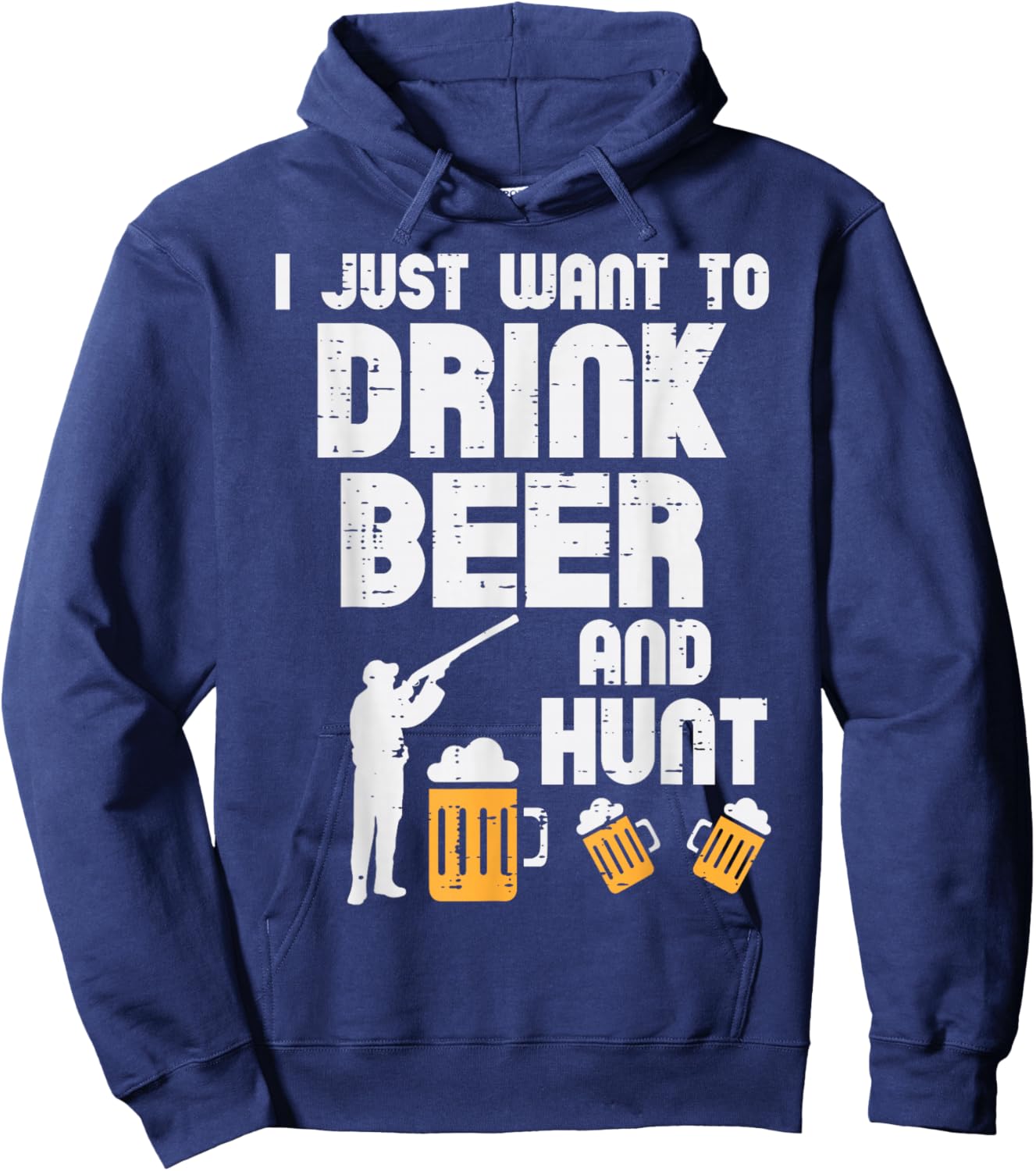 Just Want To Hunt Funny Deer Hunting Hunter Dad Grandpa Men Hoodie - Hoodie | Navy