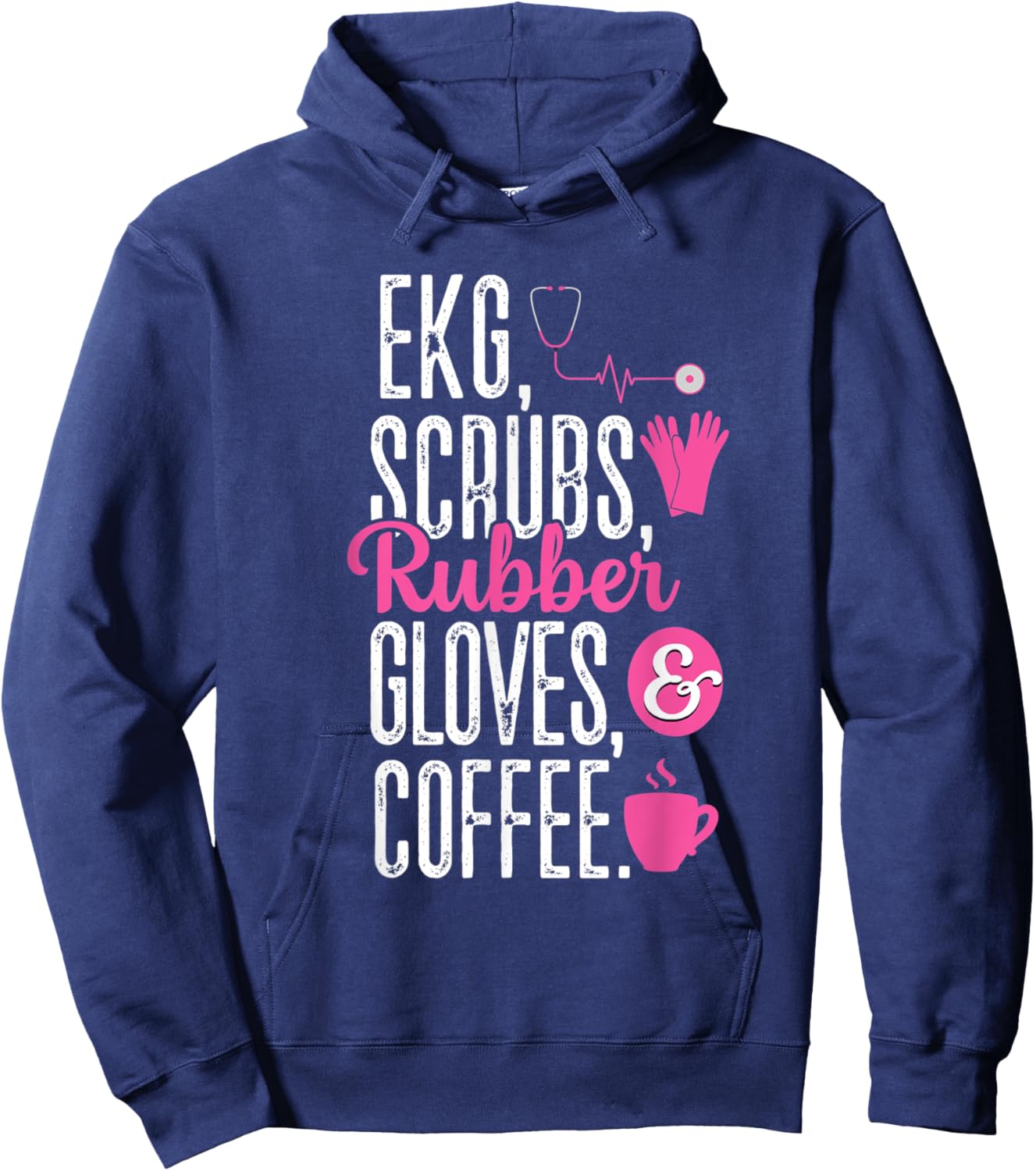 EKG Scrubs Rubber Gloves EKG Tech Cardiac Nurse Nursing RN Hoodie - Hoodie | Navy