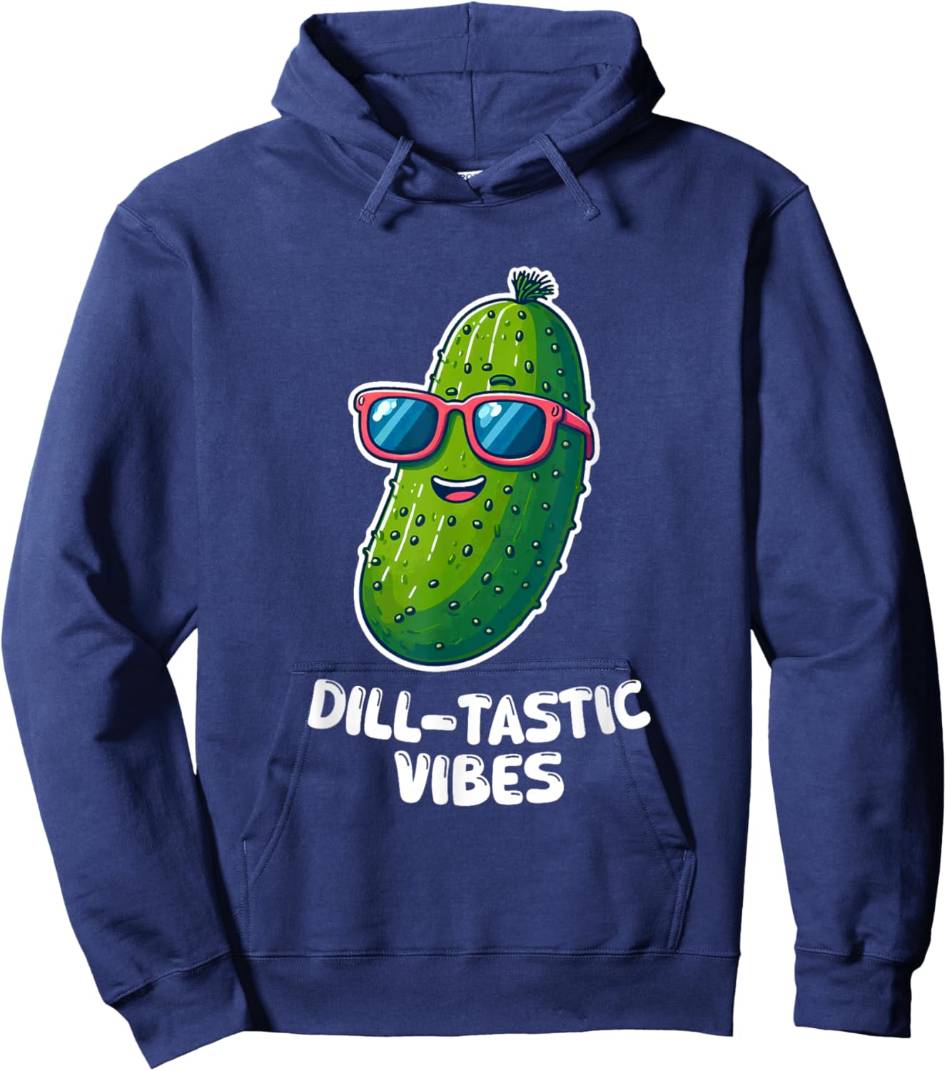 Dill-tastic vibes Pickle Sunglasses Pun Funny Hoodie - Hoodie | Navy