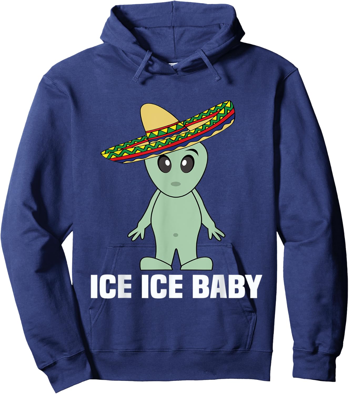 Funny Illegal Alien Undocumented T Shirt Men Women Ice Ice Hoodie - Hoodie | Navy