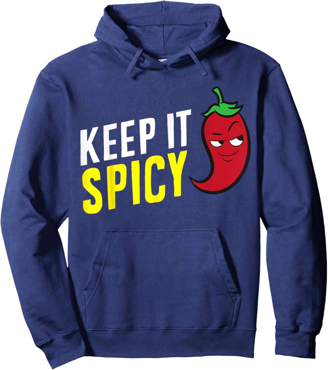 Keep It Spicy Spicy Food Chili Pepper Hoodie - Hoodie | Navy