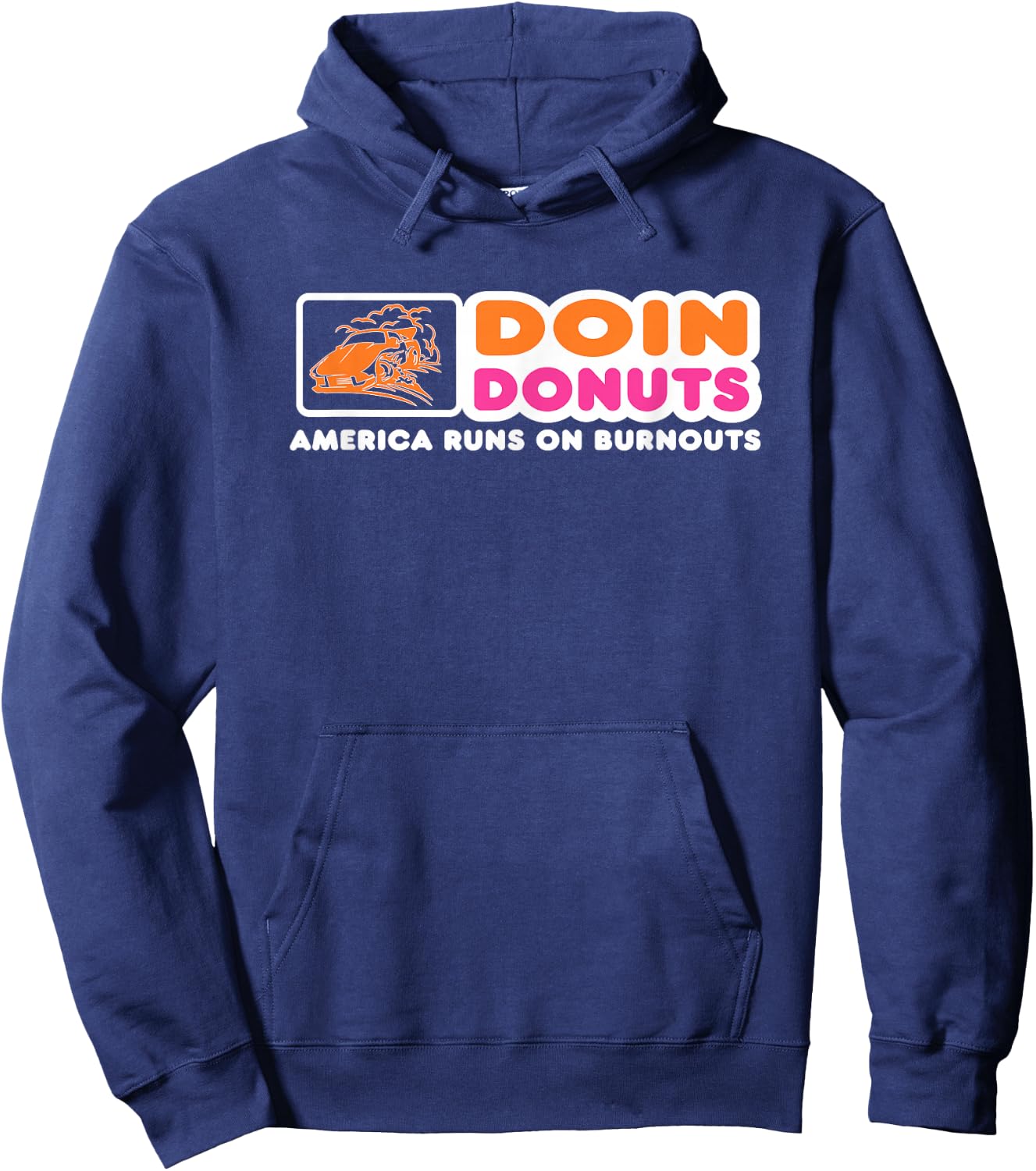 Doin Donuts - Funny Burnout Racing Car Enthusiast / Car Guy Hoodie - Hoodie | Navy