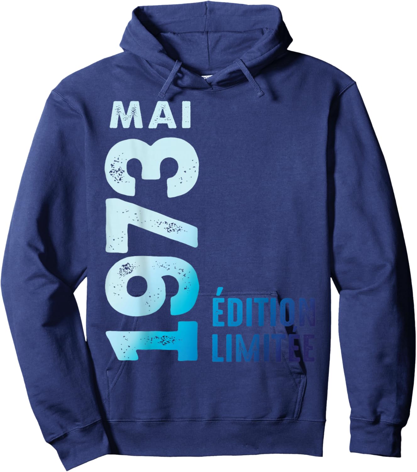 Édition Limitée Mai 1973 Cadeau D'anniversaire 1973 Hoodie - Hoodie | Navy