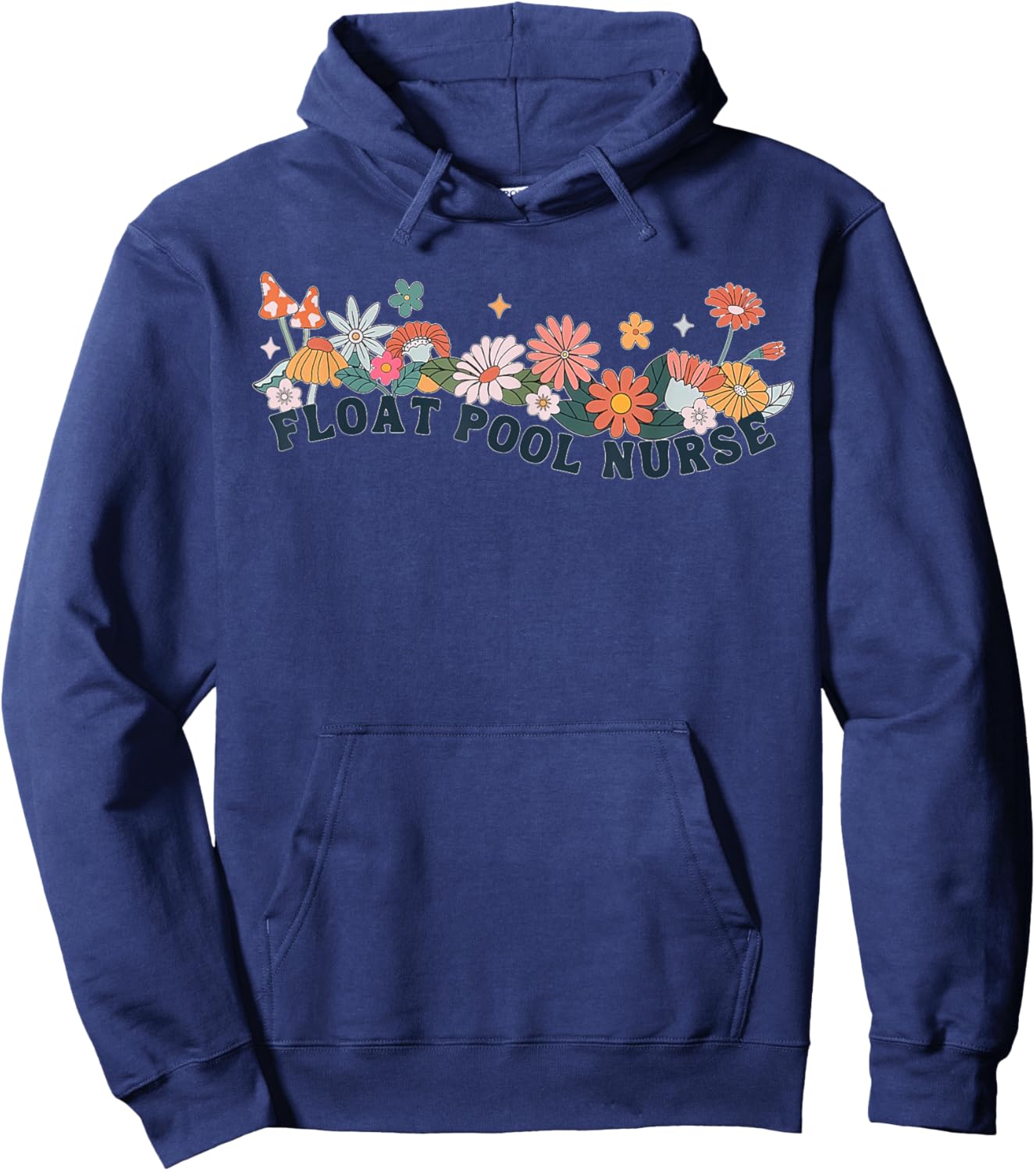 Float Pool Nurse Flower Nursing RN Graduation Women Man Hoodie - Hoodie | Navy