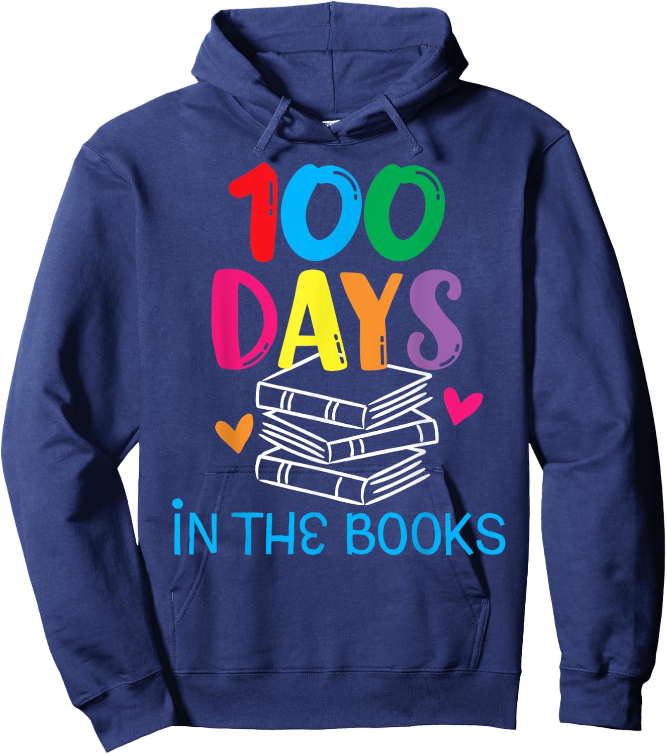 100 Days in The Books - Book Lover English Reading Teacher Women Kids Hoodie - Hoodie | Navy