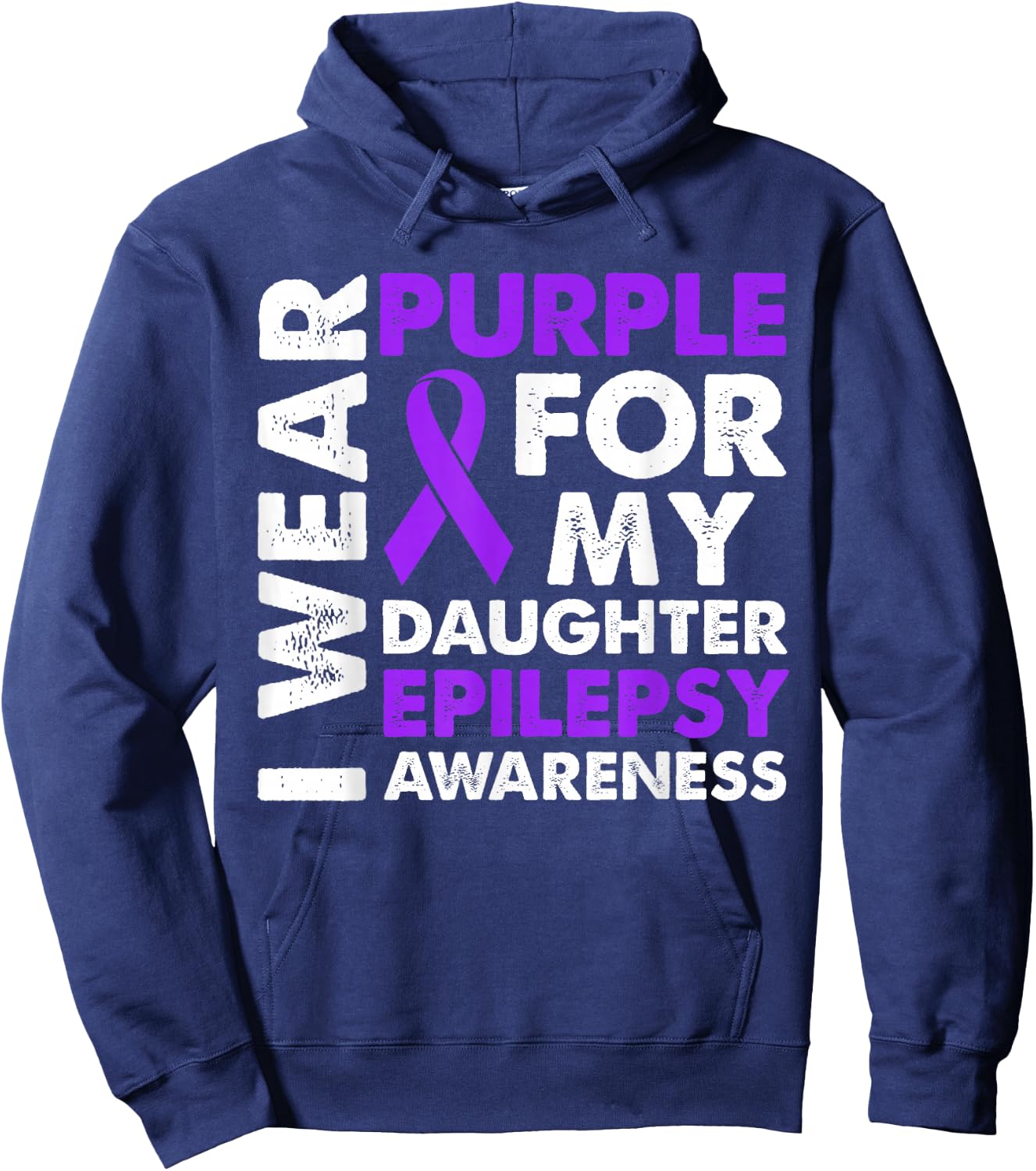 I Wear Purple for My Daughter Epilepsy Awareness Hoodie - Hoodie | Navy
