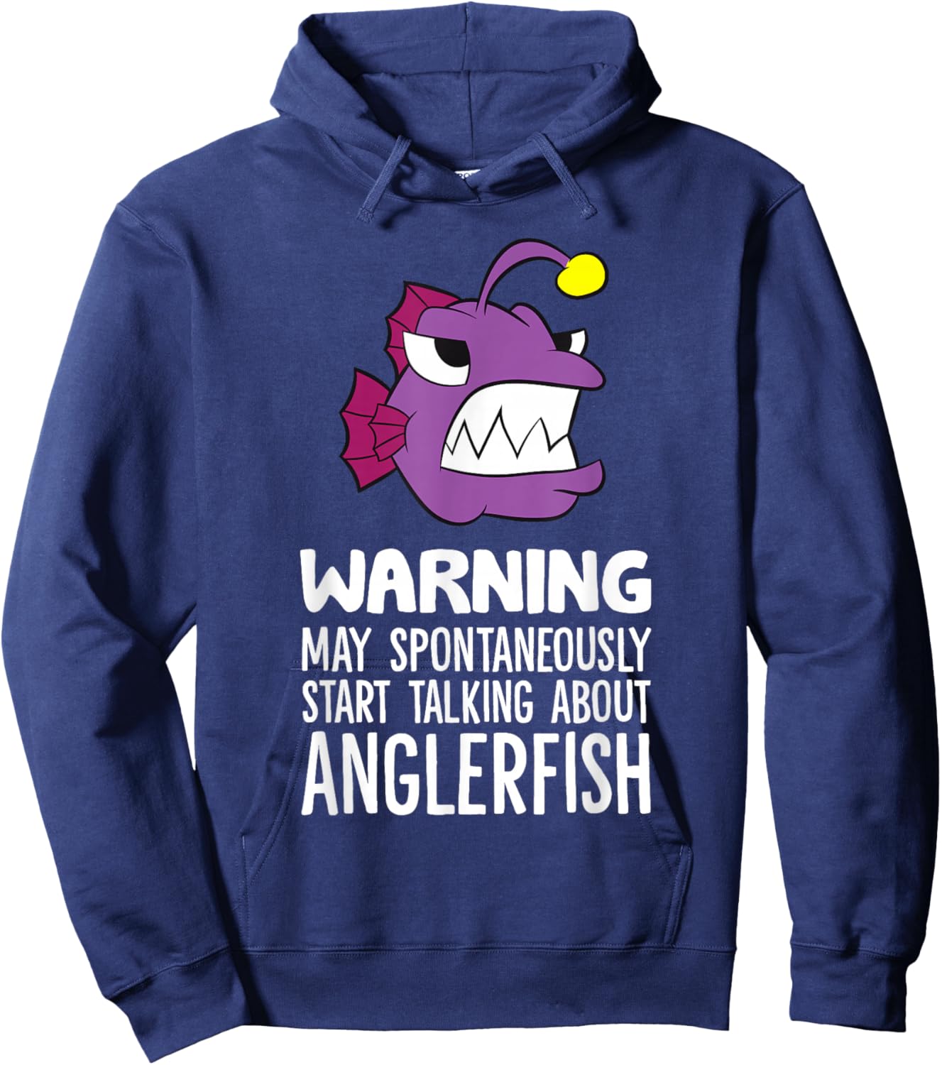 Warning May Spontaneously Start Talking About Anglerfish Hoodie - Hoodie | Navy