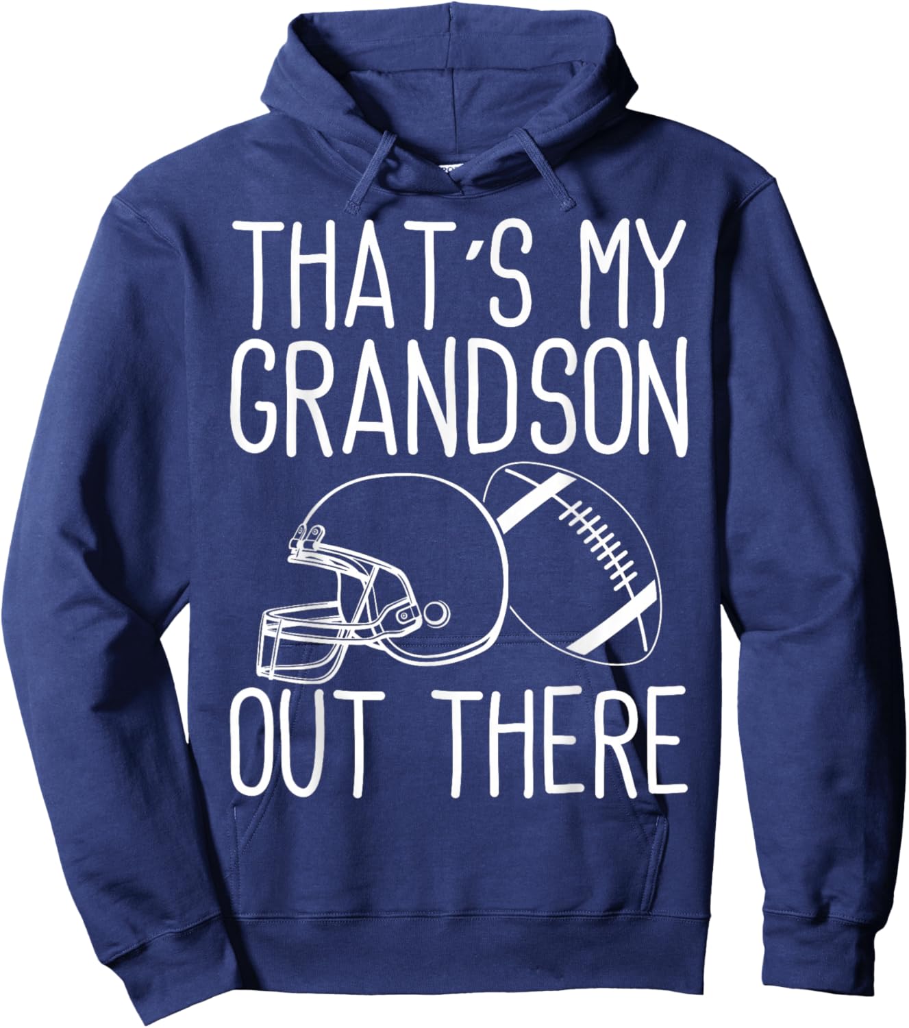 Grandson Football That's My Grandson Out There Football Hoodie - Hoodie | Navy