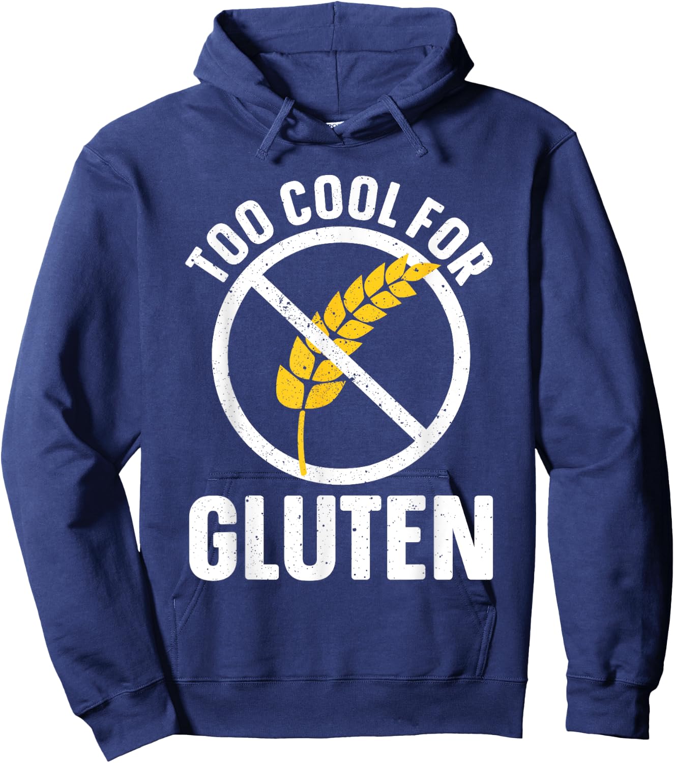 Funny Too Cool For Gluten Design Women Gluten Free Hoodie - Hoodie | Navy