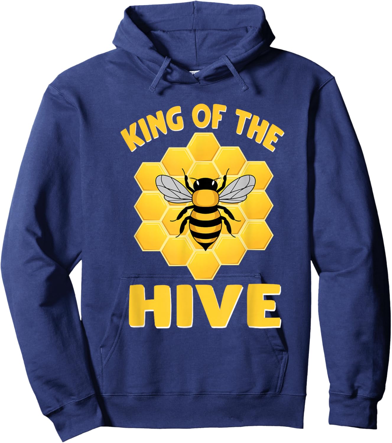 Funny King Of The Hive Matching Sweet Honey Beekeeper Lover Hoodie - Hoodie | Navy
