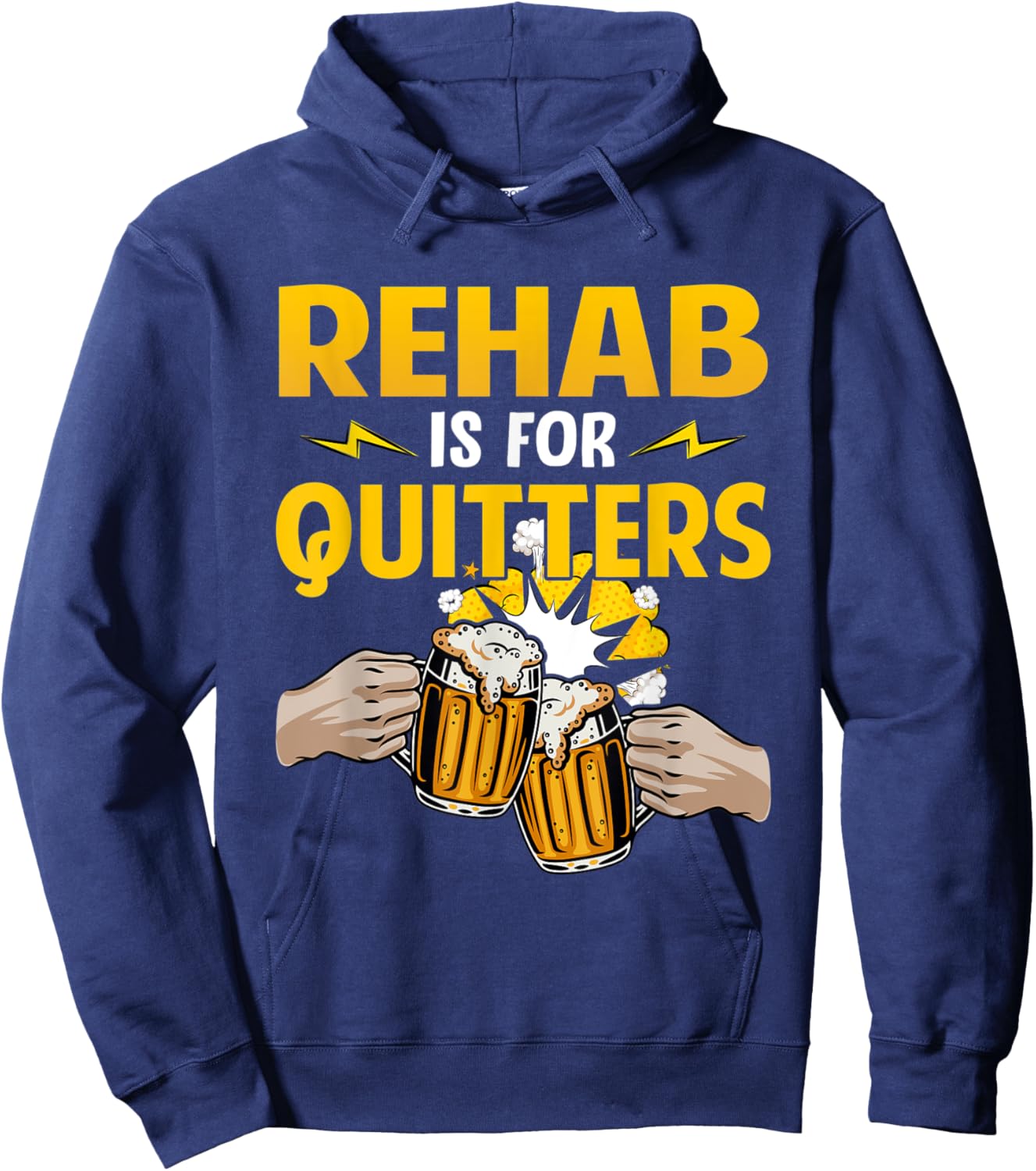 Rehab Is For Quitters Drinking Rehabilition Wine Beer Lovers Hoodie - Hoodie | Navy