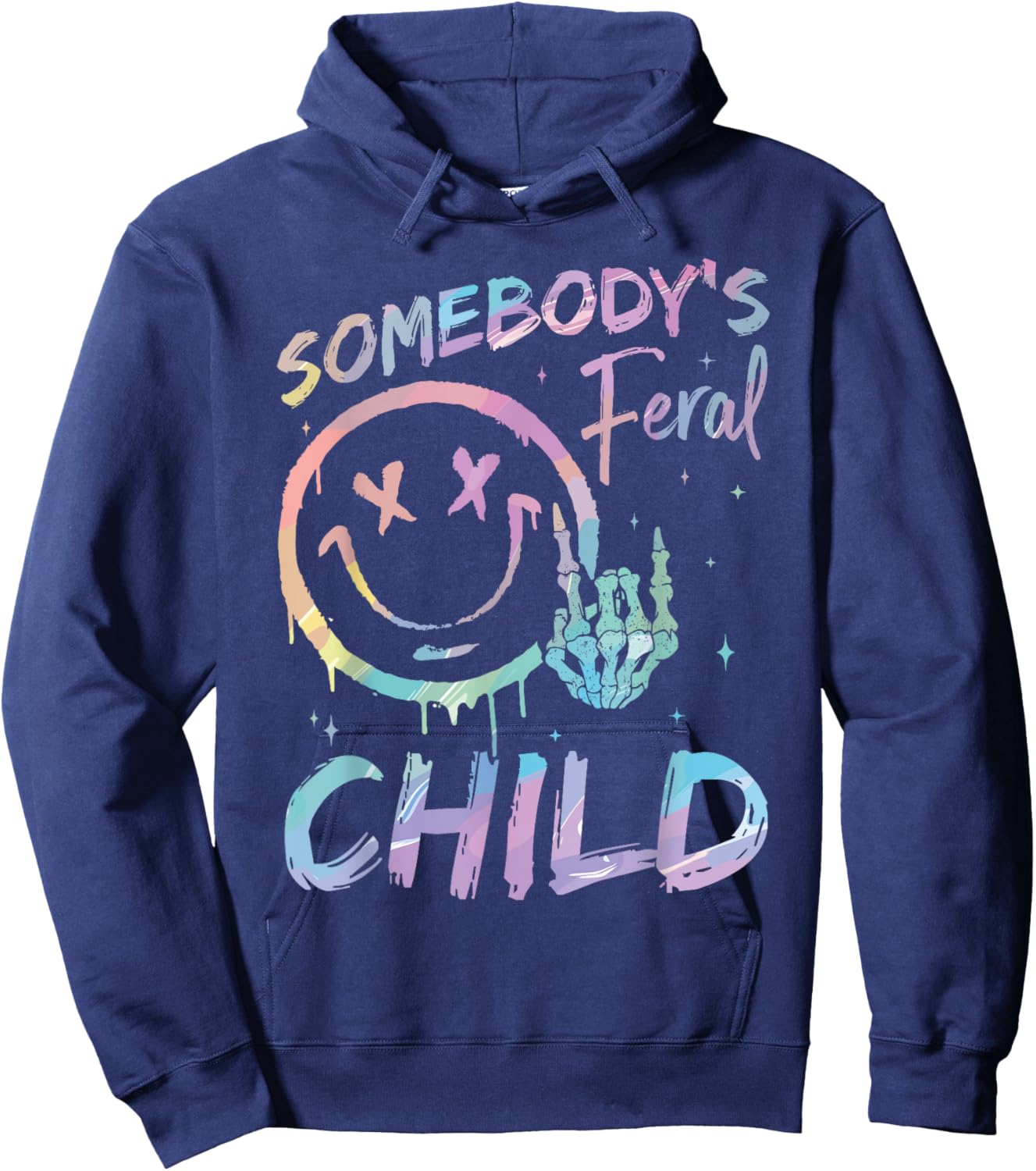 Somebodys Feral Child Tie Dye Girl Boy Funny Sarcastic Quote Hoodie - Hoodie | Navy