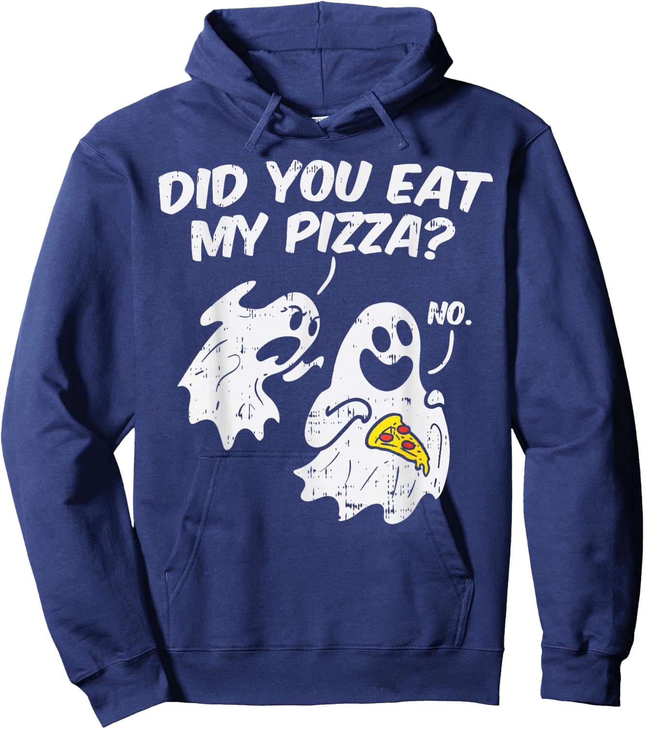Did You Eat My Pizza Funny Ghosts Pun Halloween Costume Gift Hoodie - Hoodie | Navy