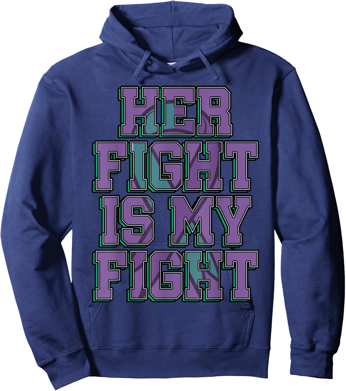 Her Fight Is My Fight Anal Cancer Awareness Warrior Gift Hoodie - Hoodie | Navy