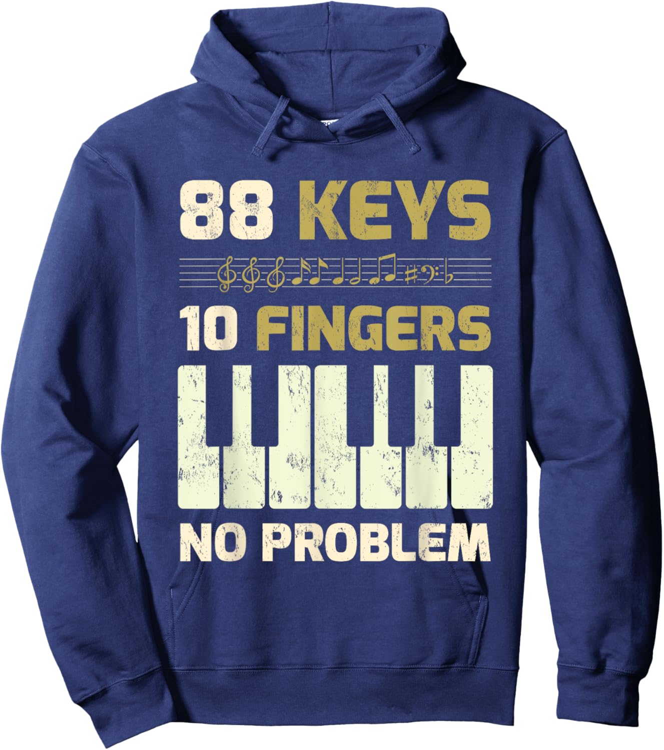 Men Women Kids Gifts 88 Keys 10 Fingers No Problem Piano Hoodie - Hoodie | Navy