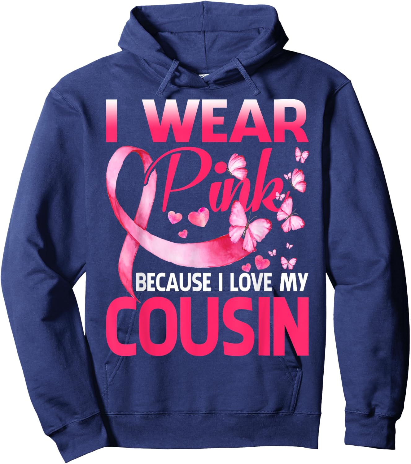 I Wear Pink For My Cousin Breast Cancer Awareness Butterfly Hoodie - Hoodie | Navy