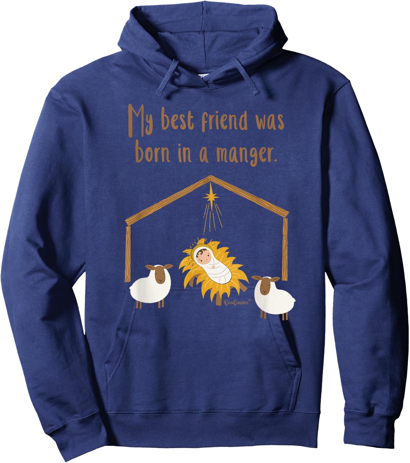 My Best Friend Was Born In A Manger Baby Jesus Christian Hoodie - Hoodie | Navy