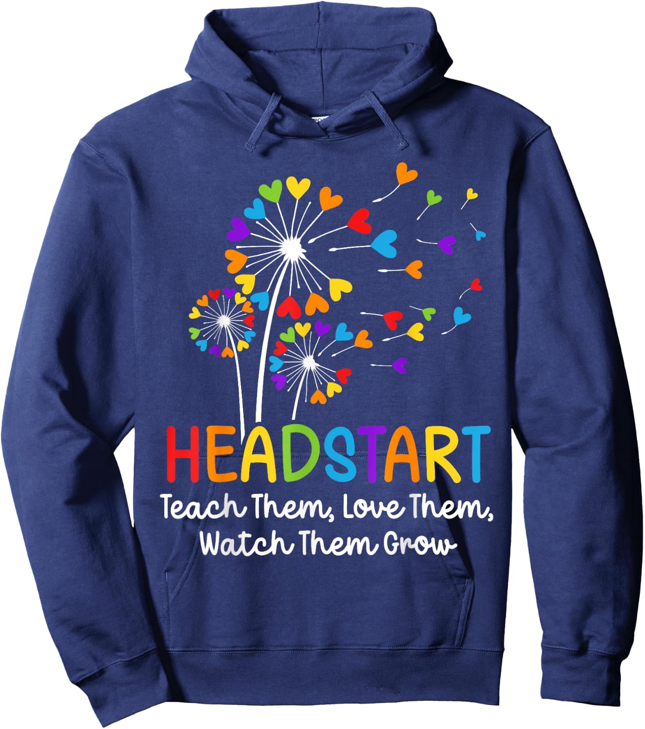Teach Them Love Them Head start Dandelion Flower Early Childhood Educator - -Adults, Black, Small, Short Sleeve, Modern, Birthday-Themed, Cotton Blend, Machine Wash Hoodie - Hoodie | Navy