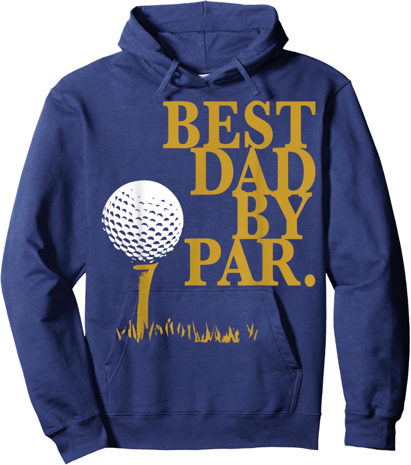 Best Dad By Par Golf Loving Dads Hoodie - Hoodie | Navy