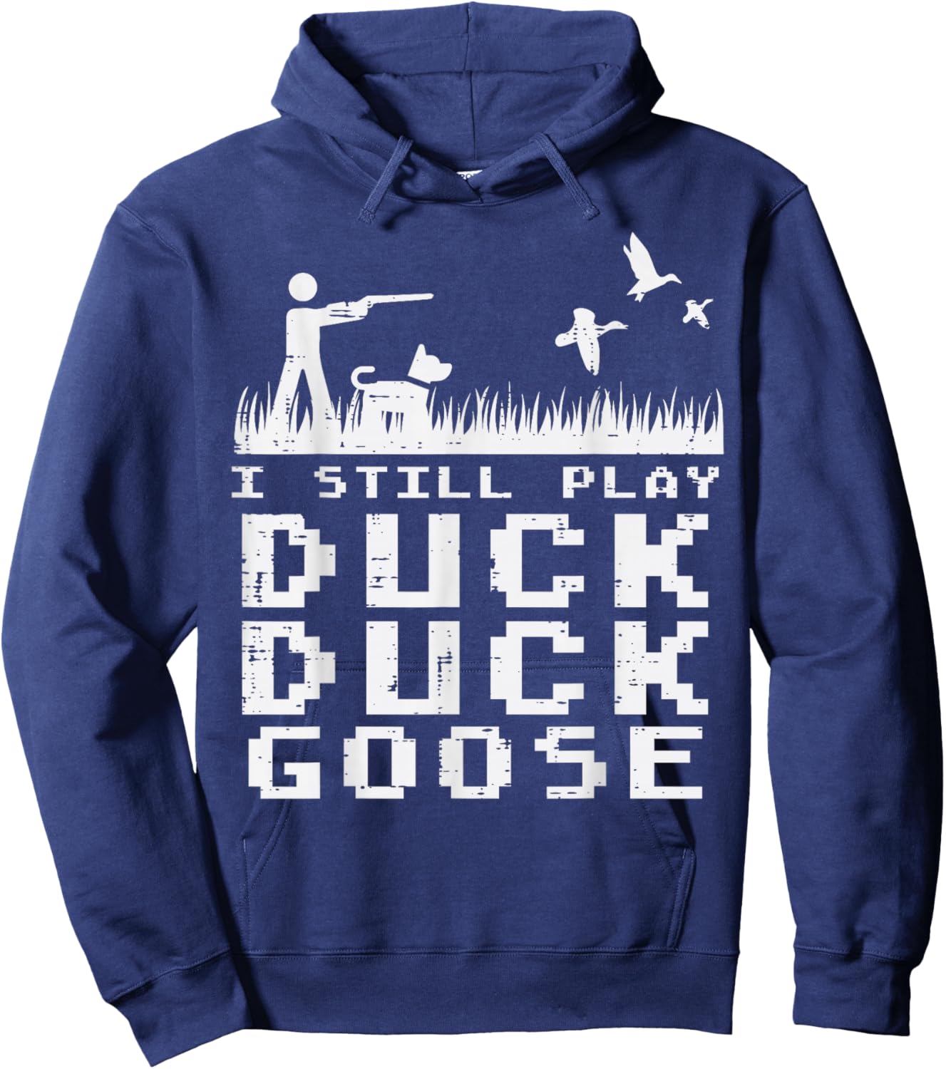 Waterfowl Hunting Still Play Duck Goose Hunter Men Women Hoodie - Hoodie | Navy