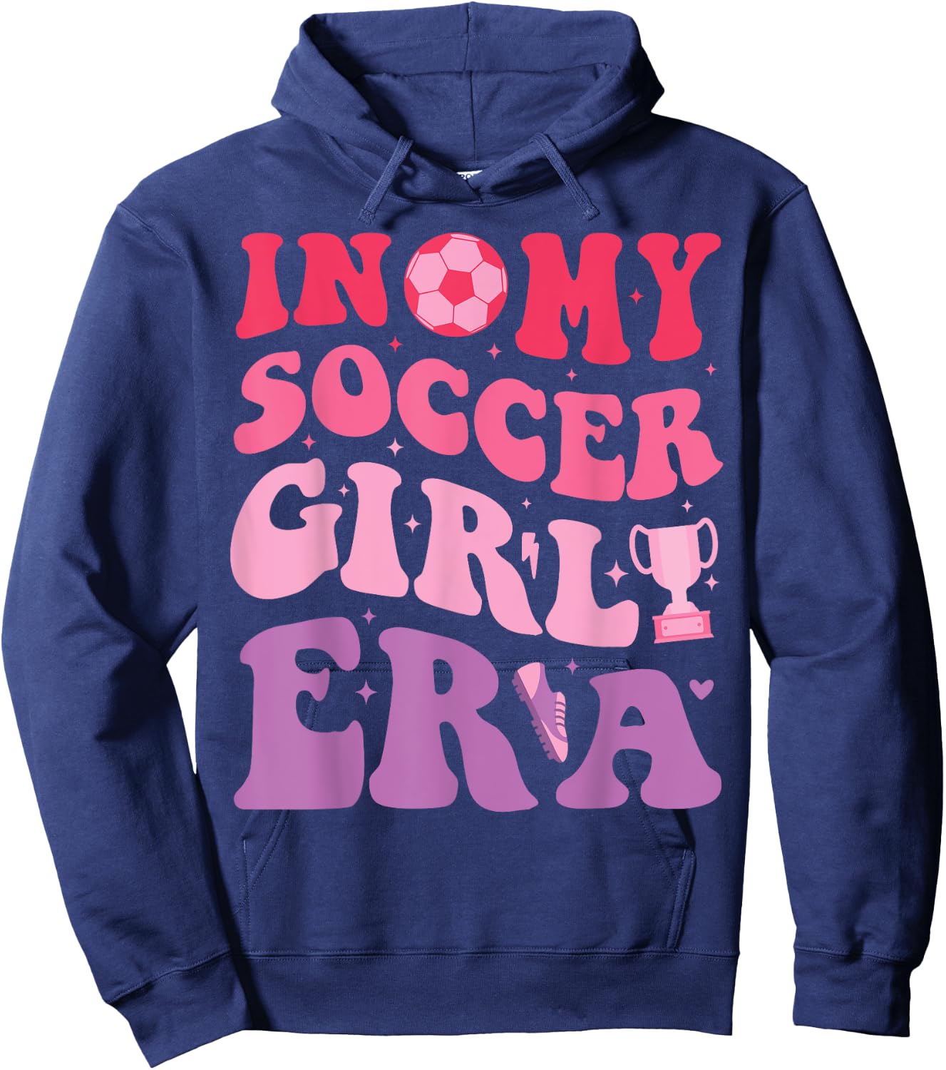 Groovy Retro In My Soccer Girl Era Design Cute Soccer Girl Hoodie - Hoodie | Navy