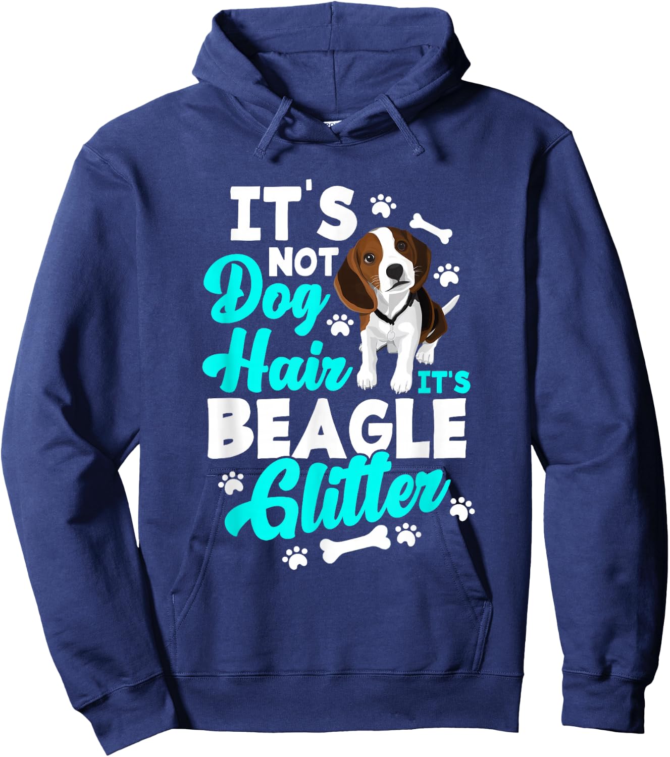 It's Not Dog Hair It's Beagle Glitter - Funny Beagle Owner Hoodie - Hoodie | Navy