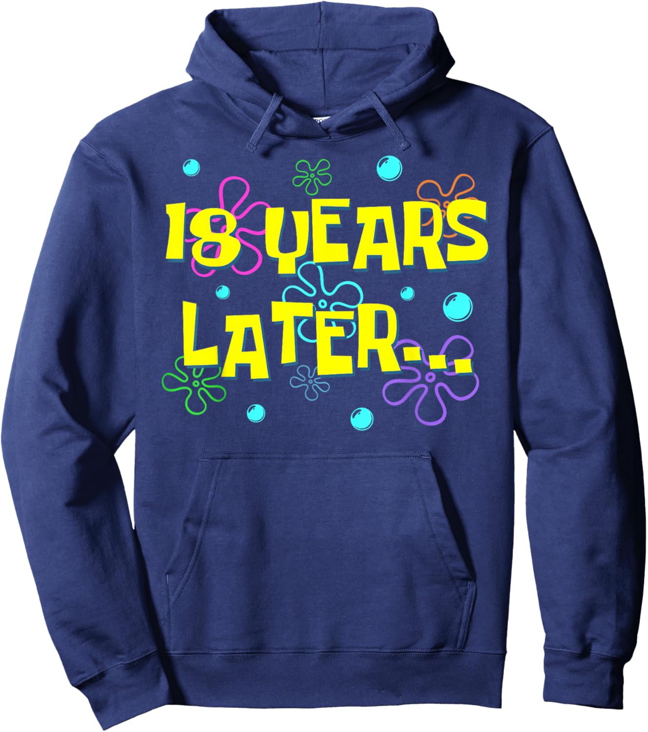 Bruh Eighteen 18 Years Later 18th Birthday Party Funny Meme Hoodie - Hoodie | Navy