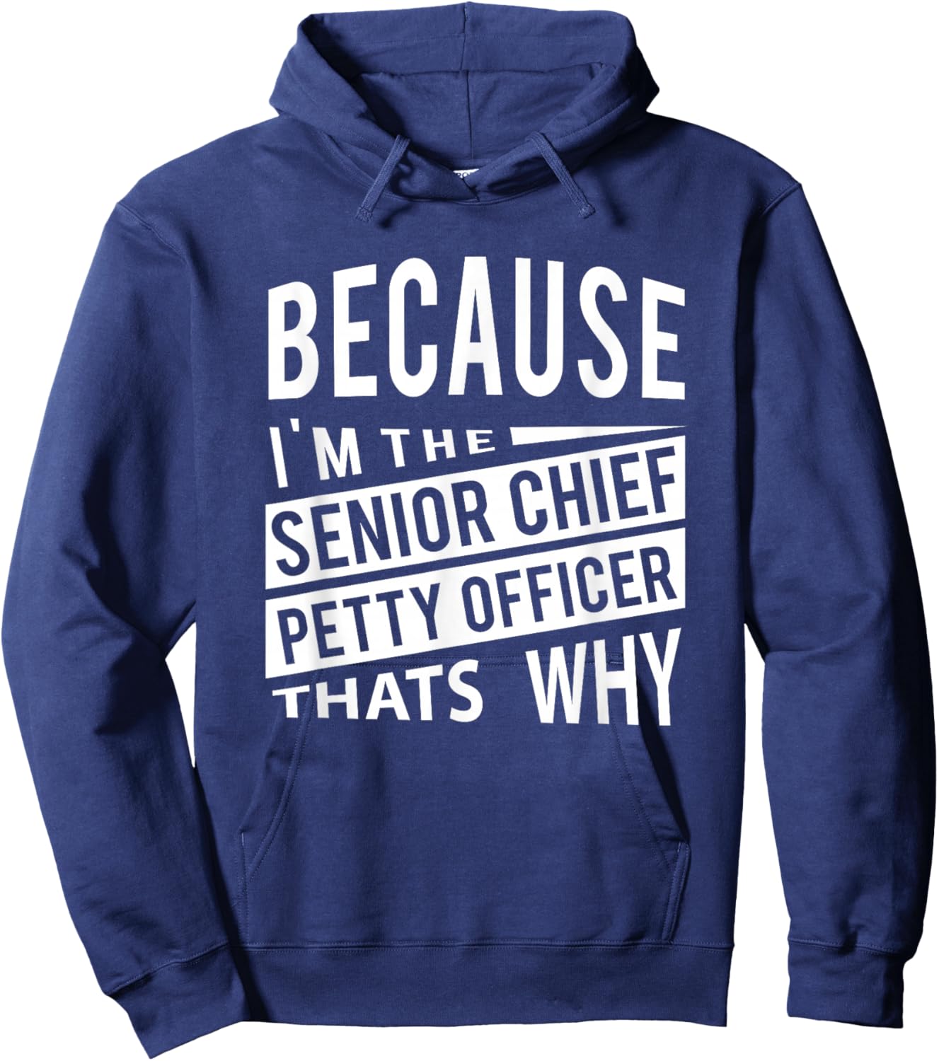 I'm The Senior Chief Petty Officer SCPO Thats Why NCO Hoodie - Hoodie | Navy