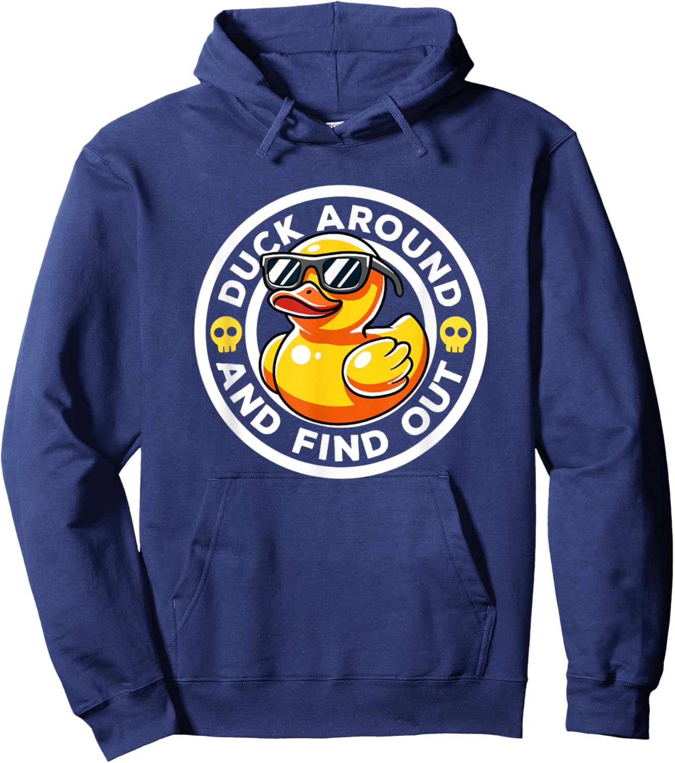 Duck Around And Find Out I Love Duck Lover Funny Rubber Duck Hoodie - Hoodie | Navy