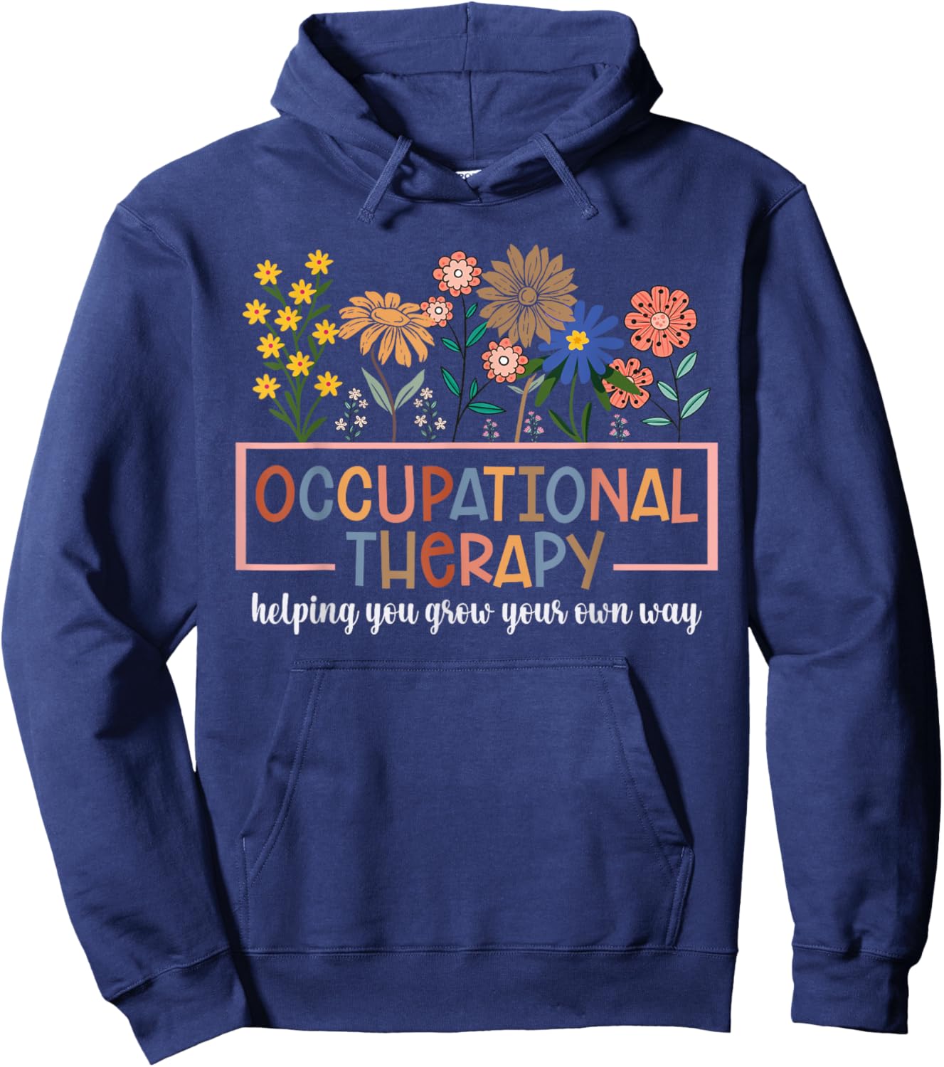 Occupational Therapy -OT Therapist OT Month design idea Hoodie - Hoodie | Navy