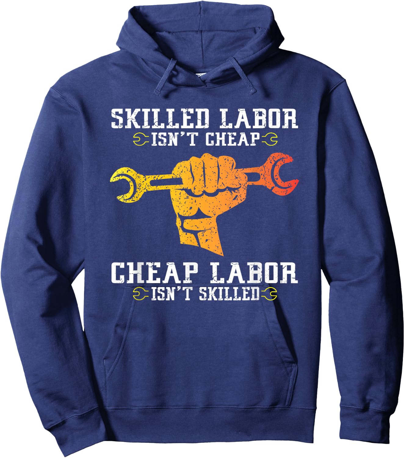 Skilled Labor Isn't Cheap - Labor Day Weekend Gift Hoodie - Hoodie | Navy