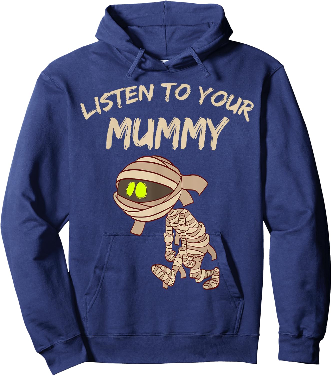 Listen to your Mummy Halloween Spooky 31st October candy Hoodie - Hoodie | Navy