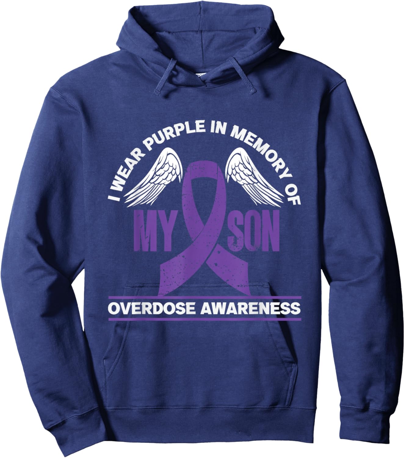 I Wear Purple In Memory Of My Son | Overdose Awareness Hoodie - Hoodie | Navy