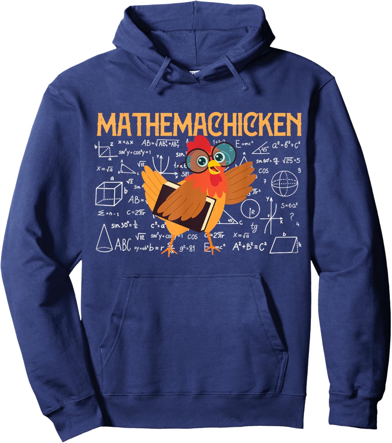 Math Nerd the Mathemachicken a Funny Math Teacher Hoodie - Hoodie | Navy