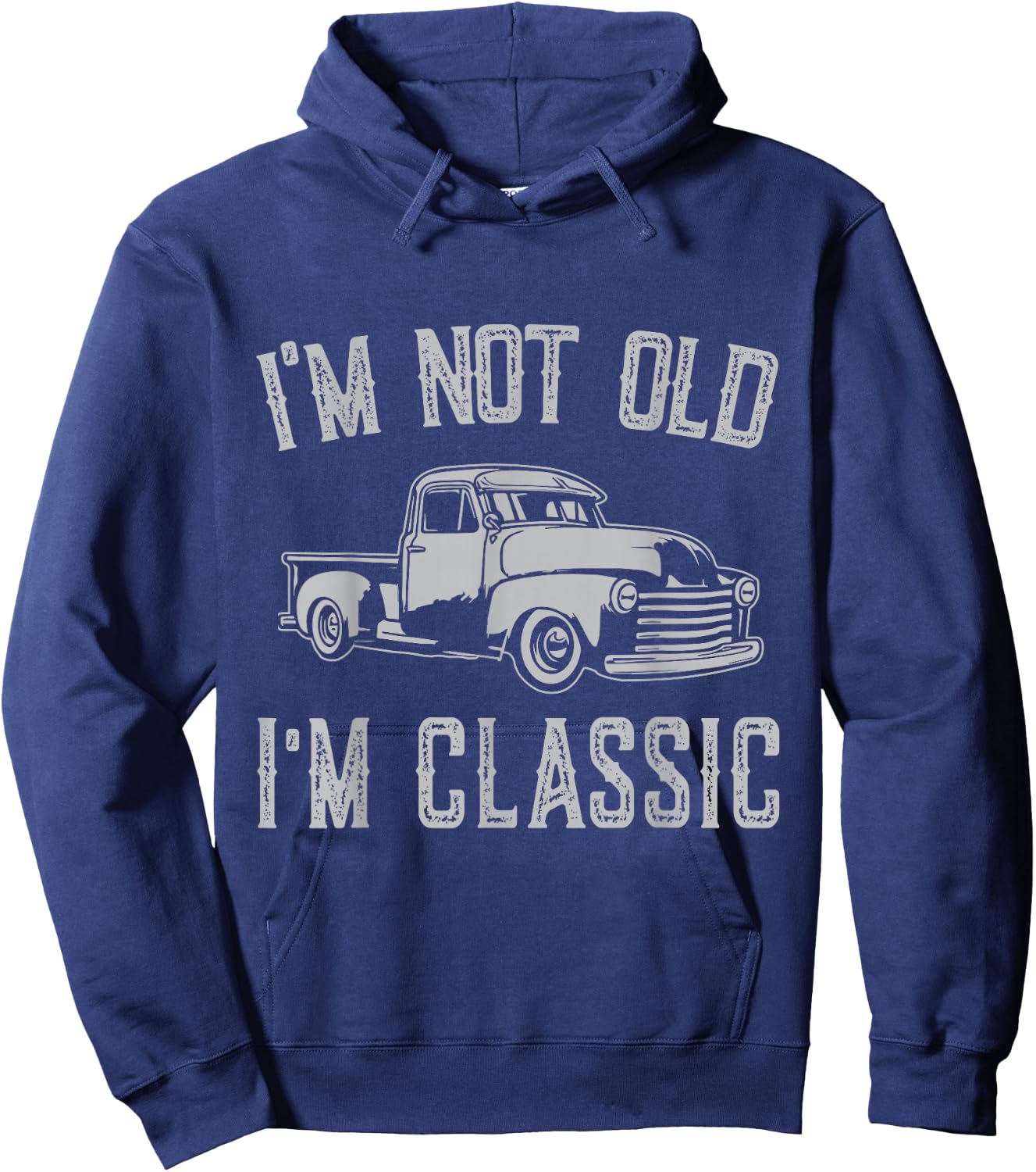 I'm Not Old I'm Classic Funny Car Fathers Day Vintage Hoodie - Hoodie | Navy