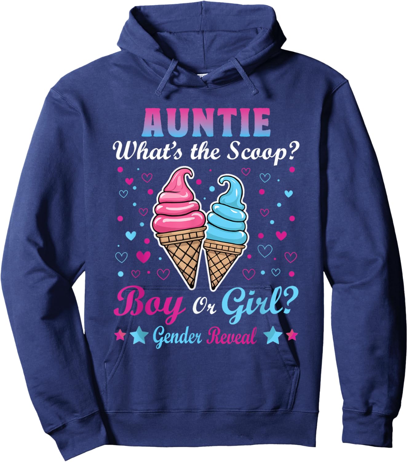 Auntie Ice Cream Whats The Scoop Gender Reveal Matching Men Women Hoodie - Hoodie | Navy