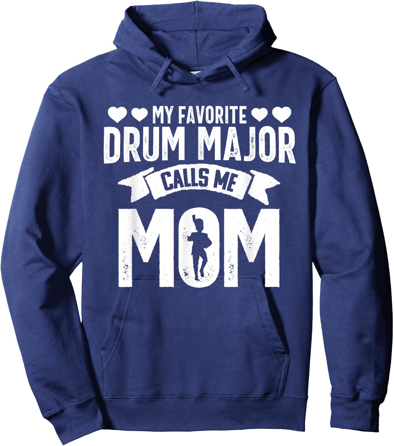 Drum Major Mom Funny Favorite Marching Band Parents Hoodie - Hoodie | Navy