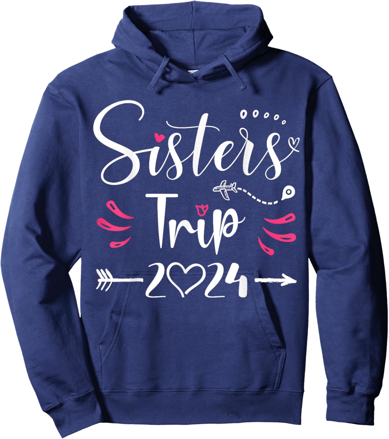 Sisters Trip 2024 Shirt Girls Road Trip 2024 Vacation Lovers Hoodie - Hoodie | Navy